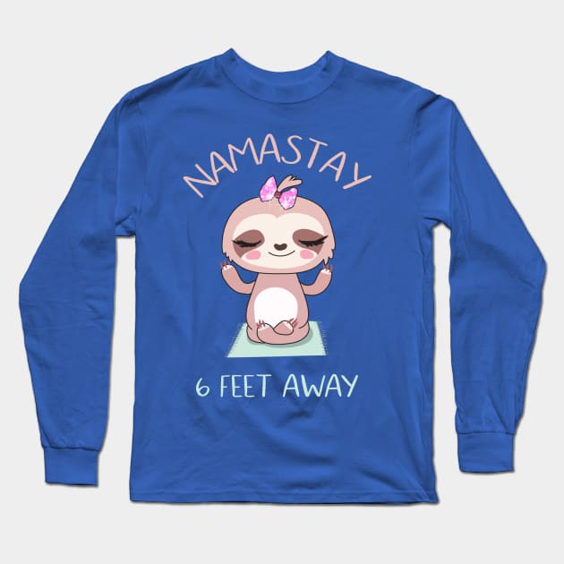 Namastay 6 feet away Long Sleeve T-Shirt by afmr.2007@gmail.com